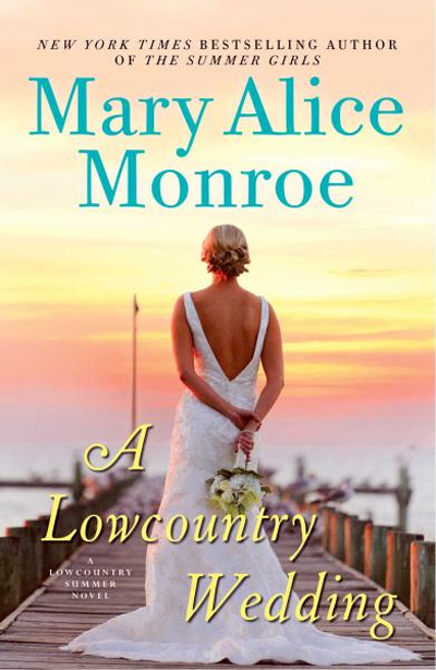 A Lowcountry Wedding Mary Alice Monroe