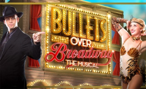 Bullets Over Broadway