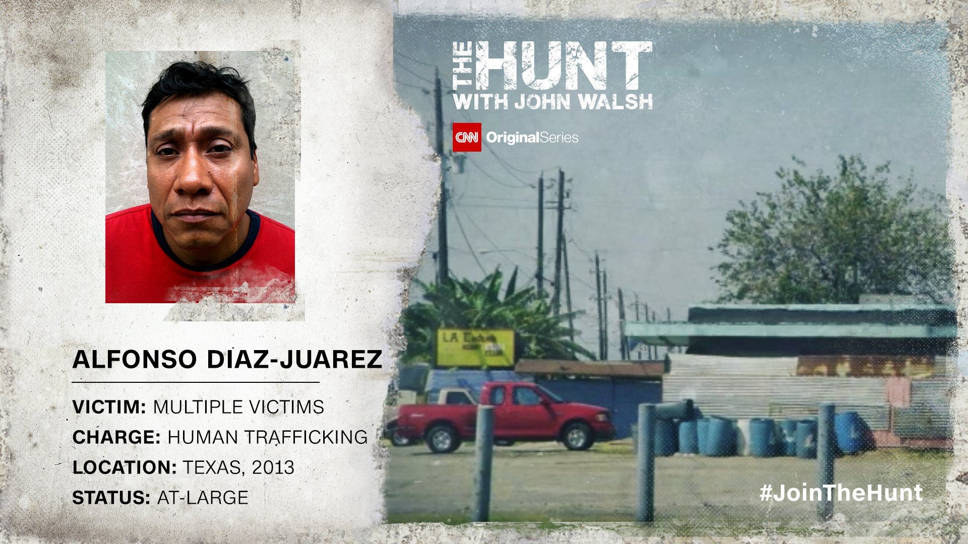 Alfonso Diaz Juarez is accused of human trafficking in a Houston-area prostitution sting. For fugitives on the run, time is running out. Check out "The Hunt with John Walsh" Sundays at 9 p.m. ET/PT and #JoinTheHunt. Credit:Photo Illustrations/CNN