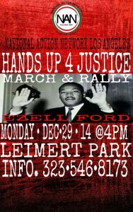 A flier from  National Action Network Los Angeles promoted a protest set for Dec. 29, 2014.