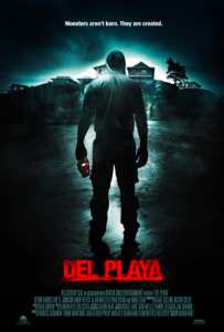 A poster advertising the film "Del Playa" is pictured. A trailer was released Aug. 5, 2015. A release date has not been set. 