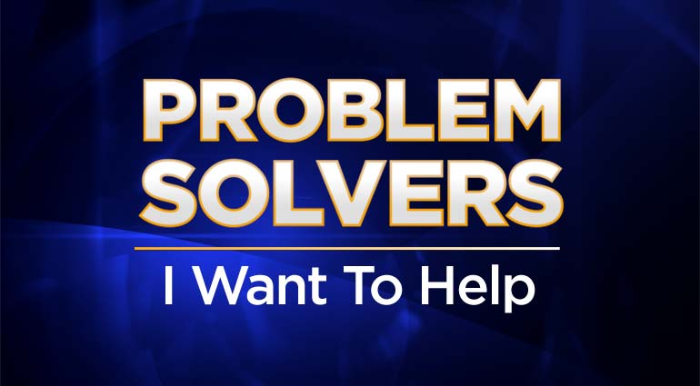 problemsolvers-WantToHelp770noArrow